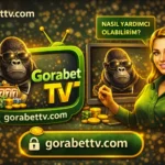 Gorabet Tv ve Canlı Destek Ekibi