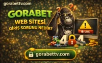 Gorabet Web Sitesi Giriş Sorunu Nedir?