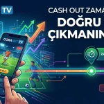 Gorabet TV Cash Out Zamanlaması Doğru Anda Çıkmanın Sırrı