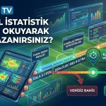 Gorabet TV Tarihsel İstatistik Verileri Okuyarak Nasıl Kazanırsınız?