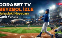 Gorabet TV Beyzbol İzle Sahadaki Heyecanı Canlı Yakala
